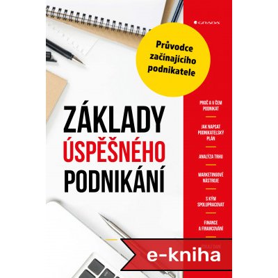 Základy úspěšného podnikání: Průvodce začínajícího podnikatele – Hledejceny.cz