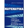 Matematika příprava k maturitě - Jindra Petáková