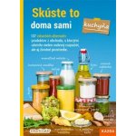 Skúste to doma sami Kuchyňa - Natálie Hattalová – Zbozi.Blesk.cz