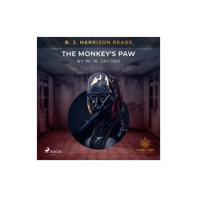 B. J. Harrison Reads The Monkey's Paw (EN) – Hledejceny.cz