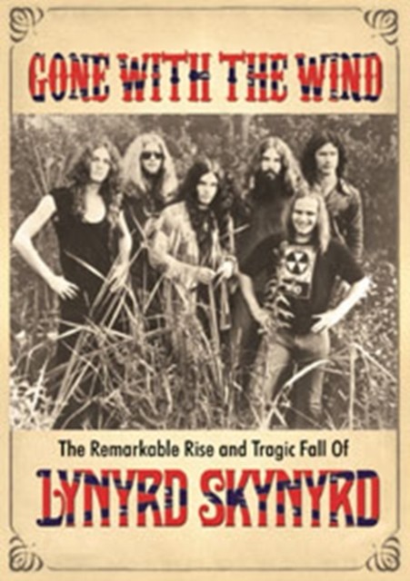 Lynyrd Skynyrd: Gone With the Wind DVD