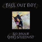 Fall Out Boy - So Much - For Stardust Green LP – Zbozi.Blesk.cz