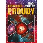 Kosmické proudy, 1. vydání - Isaac Asimov – Hledejceny.cz