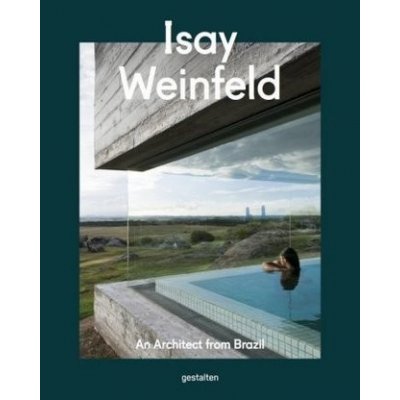 Isay Weinfeld - Gestalten Verlag