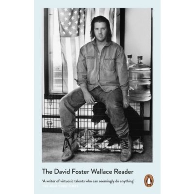 The David Foster Wallace Reader - David Foster Wallace