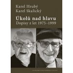 Úkolů nad hlavu - Karel Hrubý – Hledejceny.cz