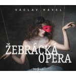 Žebrácká opera - Havel Václav - 2CD – Hledejceny.cz
