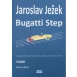 Ježek Jaroslav BUGATTI STEP ve snadnější úpravě upr.Sidonius Karez pro sólo klavír – Hledejceny.cz