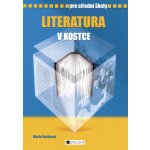 Literatura v kostce pro SŠ 5.v Sochrová a kolektiv, Marie – Zbozi.Blesk.cz