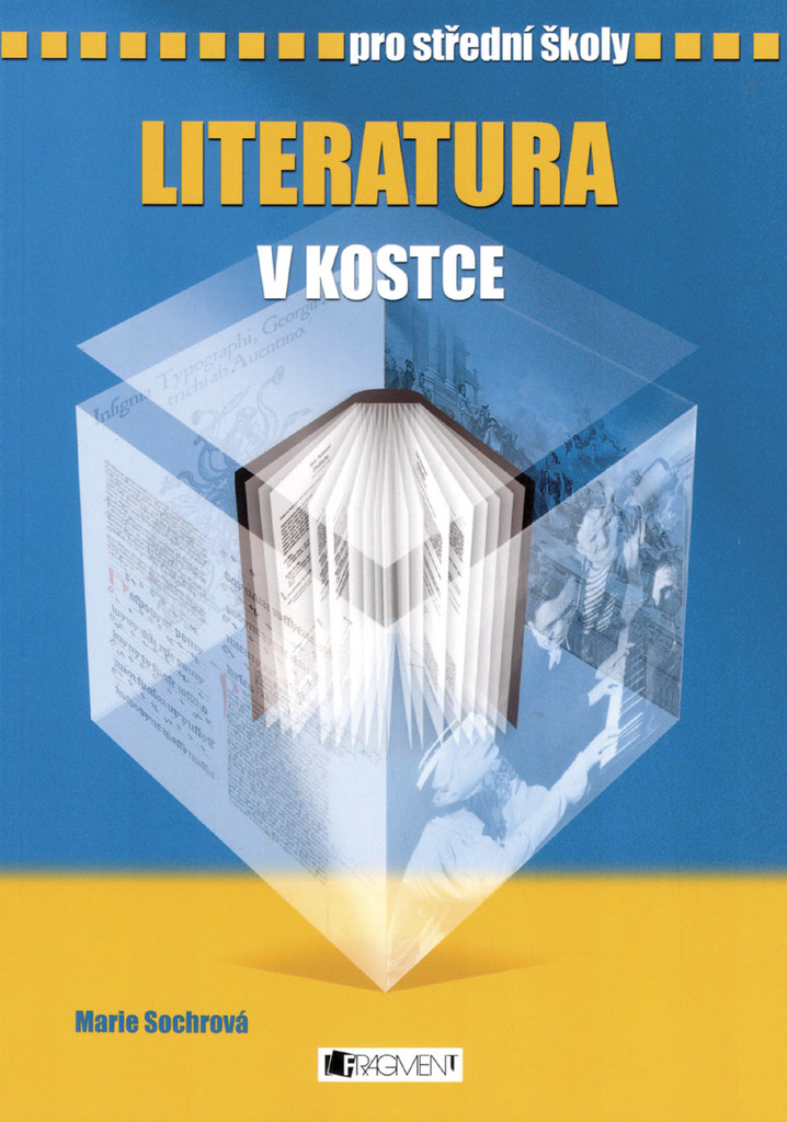 Literatura v kostce pro SŠ 5.v Sochrová a kolektiv, Marie