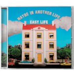 EASY LIFE - MAYBE IN ANOTHER LIFE CD – Hledejceny.cz