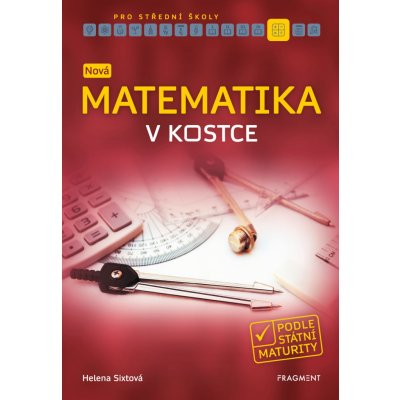 Nová matematika v kostce pro SŠ - Helena Sixtová – Zboží Mobilmania