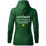 Elektrikář hlavní jistič Nápis na zádech mikina dámská Cape s kapucí Lahvově zelená – Sleviste.cz