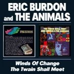 Burdon Eric & Animals - Winds Of Change Twain Shall Meet CD – Hledejceny.cz