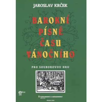 Barokní písně času vánočního pro souborovou hru a zpěv 2-5 hráčů partitura + party