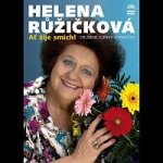 Helena Růžičková - Ať žije smích DVD – Hledejceny.cz