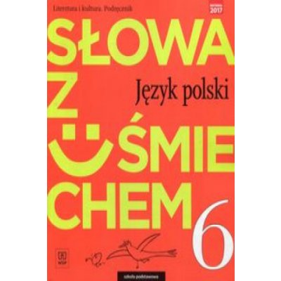 Słowa z uśmiechem Literatura i kultura 6 Podręcznik – Zbozi.Blesk.cz