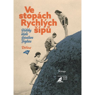 Ve stopách Rychlých šípů – Hledejceny.cz