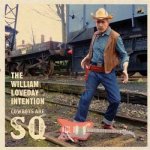 The William Loveday Intention - Cowboys Are Sq CD – Zboží Mobilmania
