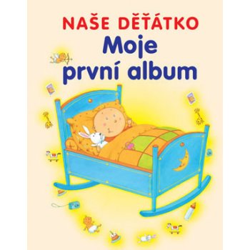 Moje první album - naše děťátko