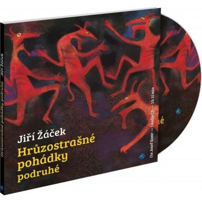 Hrůzostrašné pohádky podruhé (Jiří Žáček - Josef Somr): CD