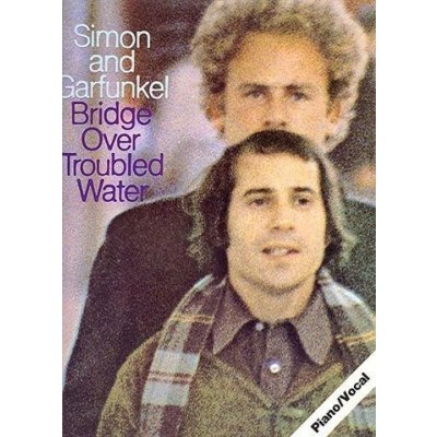 Simon & Garfunkel Bridge Over Troubled Water noty akordy texty klavír kytara zpěv – Hledejceny.cz