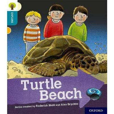 Oxford Reading Tree Explore with Biff, Chip and Kipper: Oxford Level 9: Turtle Beach (Shipton Paul)(Paperback / softback) – Hledejceny.cz