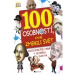 100 osobností, ktoré zmenili svet – Hledejceny.cz