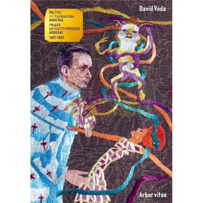 Pražská antroposofická moderna 1907–1953 | David Voda (ed.) – Hledejceny.cz