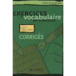 EXERCICES DE VOCABULAIRE EN CONTEXTE - NIVEAU DEBUTANT CORRI – Hledejceny.cz