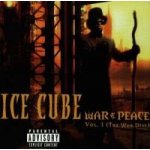 Ice Cube - War & Peace Vol.1 The War Disc CD – Hledejceny.cz