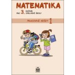 Matematika pro 3.ročník ZŠ - 1.díl pracovní sešit – Hledejceny.cz