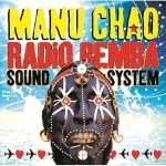 Chao Manu - Radio Bemba Sound System CD – Hledejceny.cz