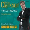 Audiokniha Vím že máš duši - Clarkson Jeremy - Horák Z.