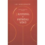 Famfrpál v průběhu věků, 3. vydání - Joanne Kathleen Rowling