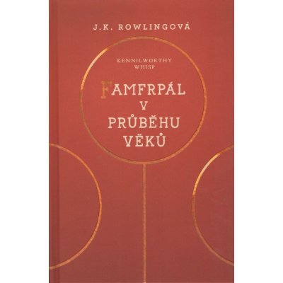 Famfrpál v průběhu věků - J. K. Rowlingová