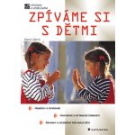 Zpíváme si s dětmi – Hledejceny.cz