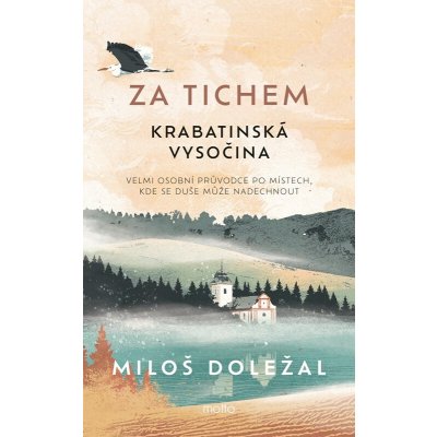 Za tichem - Krabatinská Vysočina – Hledejceny.cz