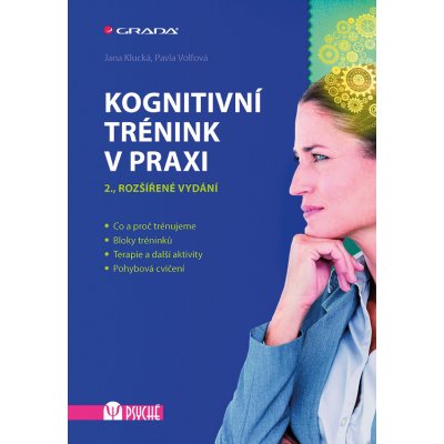 Kognitivní trénink v praxi - Klucká Jana, Volfová Pavla