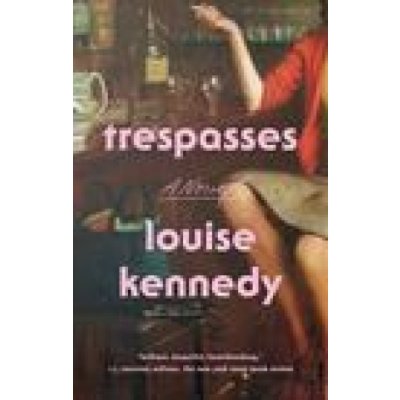 Trespasses Kennedy LouisePaperback