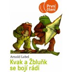 Kvak a Žbluňk se bojí rádi - První čtení - Lobel Arnold – Zbozi.Blesk.cz