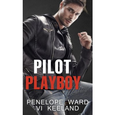 Pilot playboy - Keelandová Vi