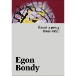 Básně a prózy 1949–1955 - Egon Bondy – Zboží Mobilmania