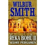 Řeka bohů II.. Sedmý pergament - Wilbur Smith - Alpress – Hledejceny.cz