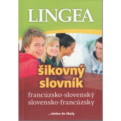 Francúzsko-slovenský slovensko-francúzsky šikovný slovník – Hledejceny.cz