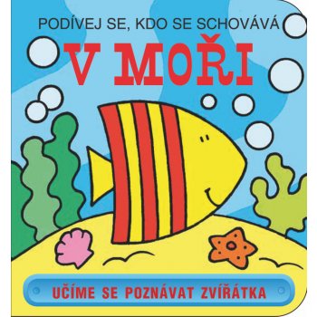 V moři - Podívej se, kdo se schovává - kolektiv