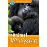 OXFORD READ AND DISCOVER Level 5: ANIMAL LIFE CYCLES - GEATC – Hledejceny.cz