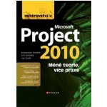 Mistrovství v Microsoft Project 2010 - Dvořák Drahoslav, Kališ Jan, Sirůček Jiří – Hledejceny.cz