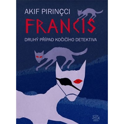 Francis - Akif Pirincci – Hledejceny.cz