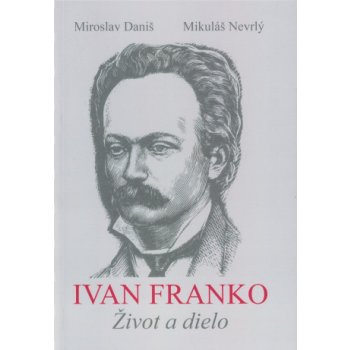 Ivan Franko Život a dielo